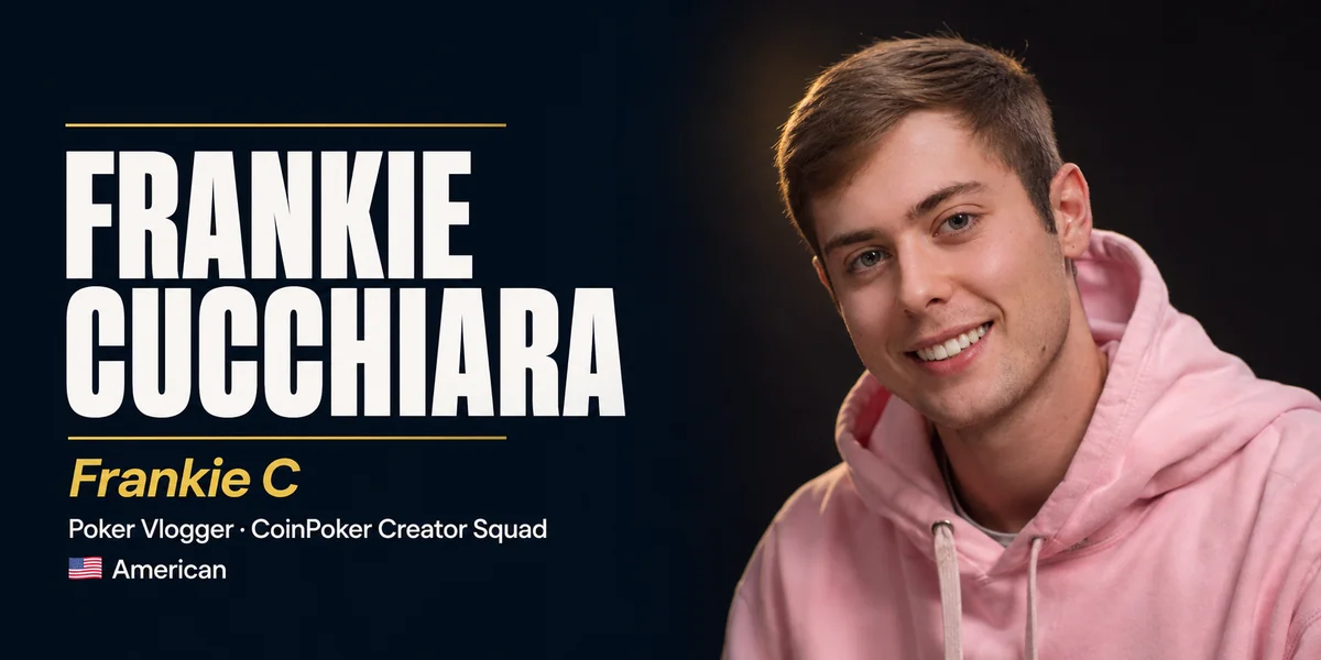 Frankie Cucchiara poker vlogger and CoinPoker Creator Squad member
