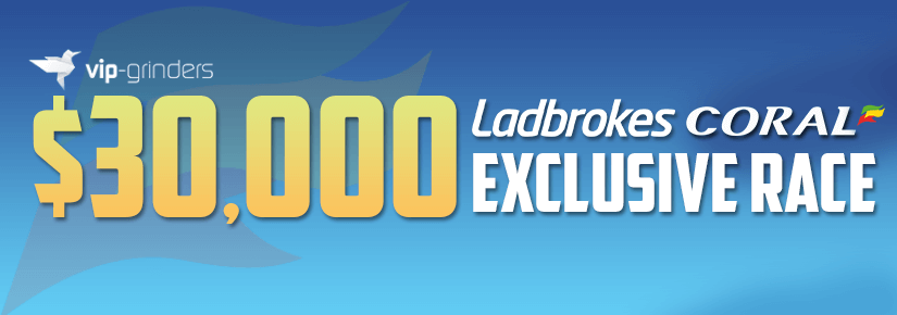 $30,000 Exclusive Coral & Ladbrokes Race $30,000 Exclusive Coral & Ladbrokes Race