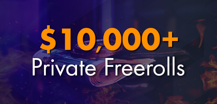 Exclusive $10,000+ Private Freerolls Exclusive $10,000+ Private Freerolls