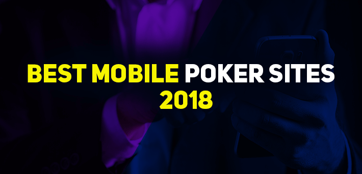 best-mobile-poker-sites-2018