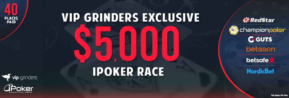 VIP Grinders Exclusive 5000 Ipoker Race 1170x400