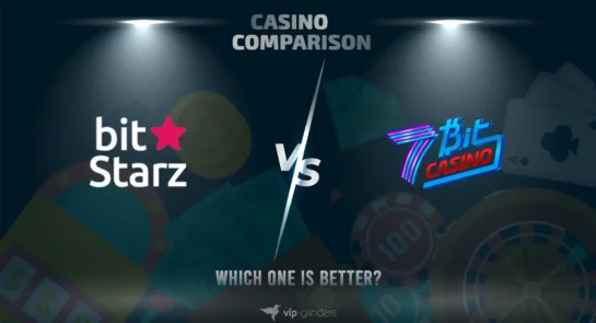 bitstarz casino vs 7bit casino comparison
