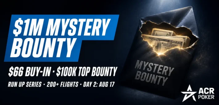 ACR Run Up Series $66 Mystery Bounty tournament with $1 million guaranteed and $100,000 top bounty