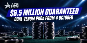 ACR Dual Venom PKOs: $6.5M GTD for a Third Year From 4 Oct