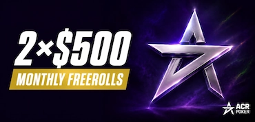 2x$500 ACR Poker Monthly Freerolls promotional banner with ACR metallic star