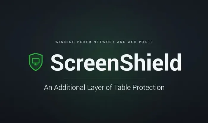 ScreenShield: an additional layer of table protection from Winning Poker Network and ACR Poker ScreenShield logo with green shield icon and the line An Additional Layer of Table Protection, from Winning Poker Network and ACR Poker