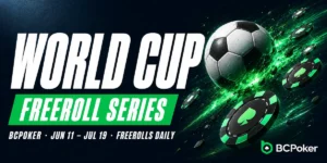 BCPoker World Cup Festival: $250K+ GTD From June 11 to July 19