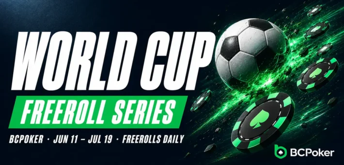 BCPoker World Cup Freeroll Series promotional banner showing football and poker chips with dates June 11 to July 19