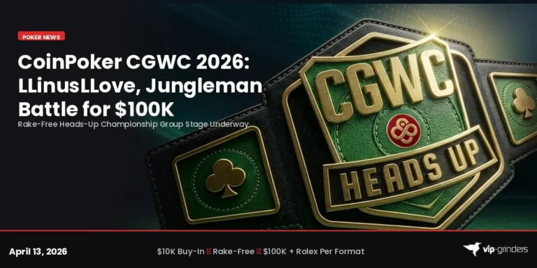 CoinPoker Heads-Up Championship 2026: LLinusLLove, Jungleman Battle for $100K and a Rolex