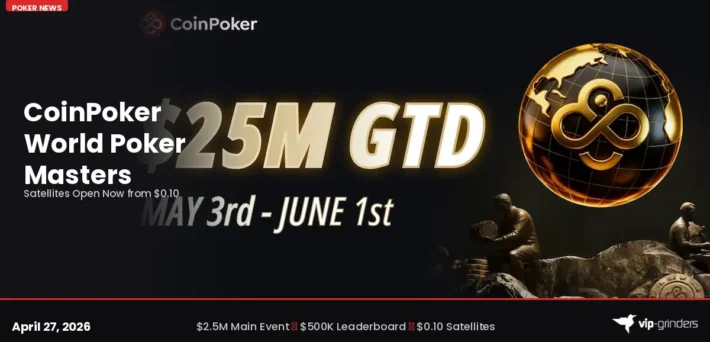 CoinPoker World Poker Masters $25M GTD online tournament series May to June 2026