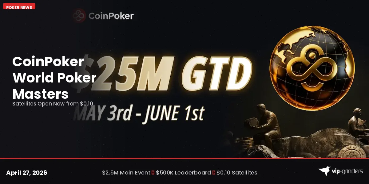 CoinPoker World Poker Masters $25M GTD online tournament series May to June 2026