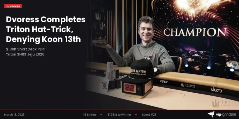 Dan Dvoress Completes Triton Hat-Trick with $100K Short Deck Victory in Jeju