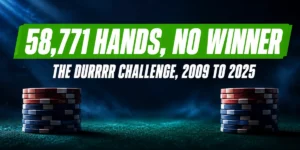 The Durrrr Challenge: The Complete History, 2009 to 2025