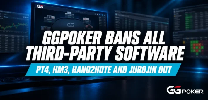 GGPoker third-party software ban announced 15 October 2026, with PokerTracker 4, Holdem Manager 3, Hand2Note and Jurojin on the banned list