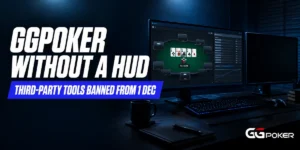 Playing GGPoker Without a HUD: How to Adjust by 1 December
