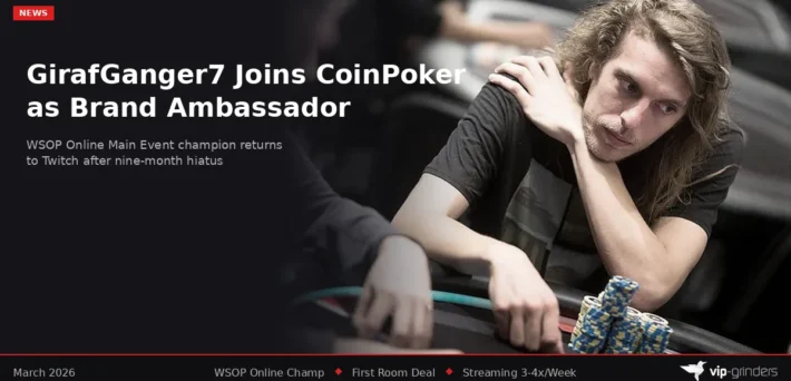 Bert GirafGanger7 Stevens announced as CoinPoker brand ambassador, WSOP Online Main Event champion returns to streaming