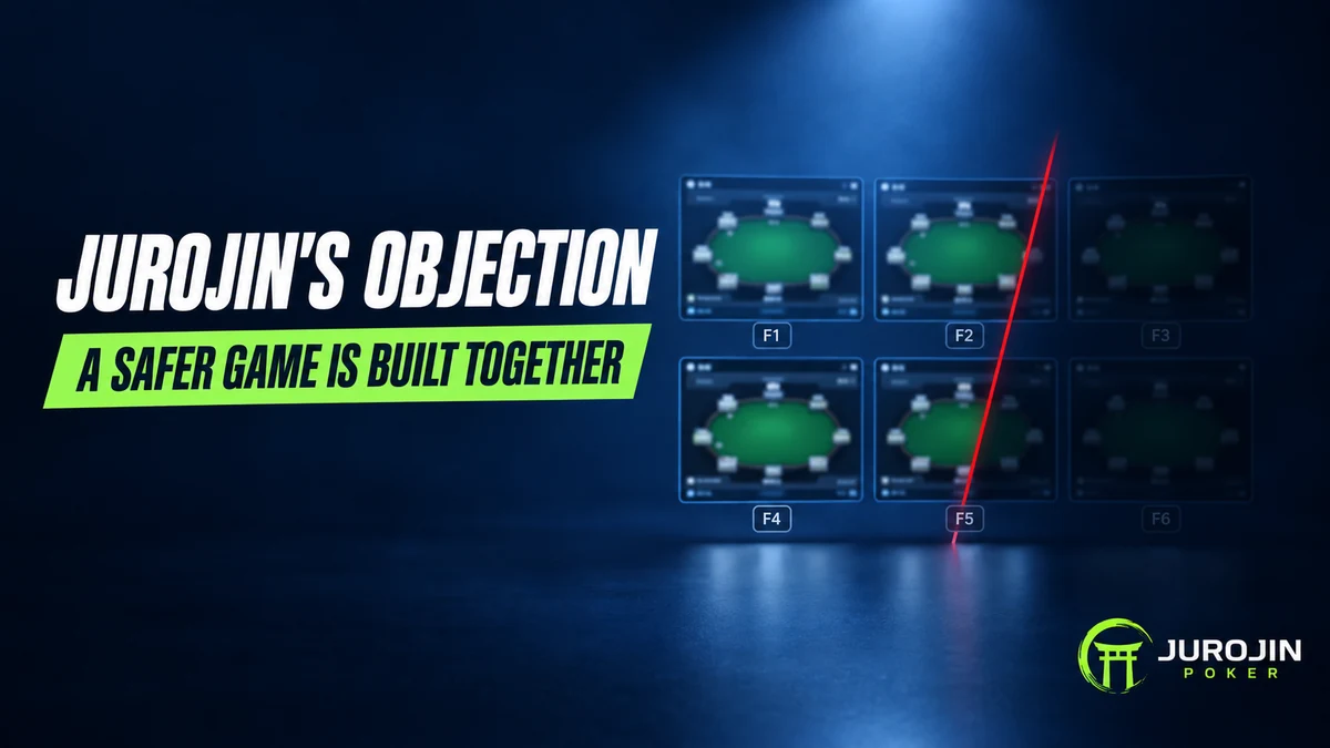 Jurojin's objection to the GGPoker third-party software ban: a safer game is built together Jurojin's objection to the GGPoker third-party software ban, with a grid of six table-manager windows split by a red line and the Jurojin Poker logo