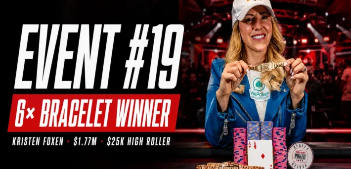 Kristen Foxen holds her sixth WSOP bracelet after winning the 2026 $25,000 High Roller