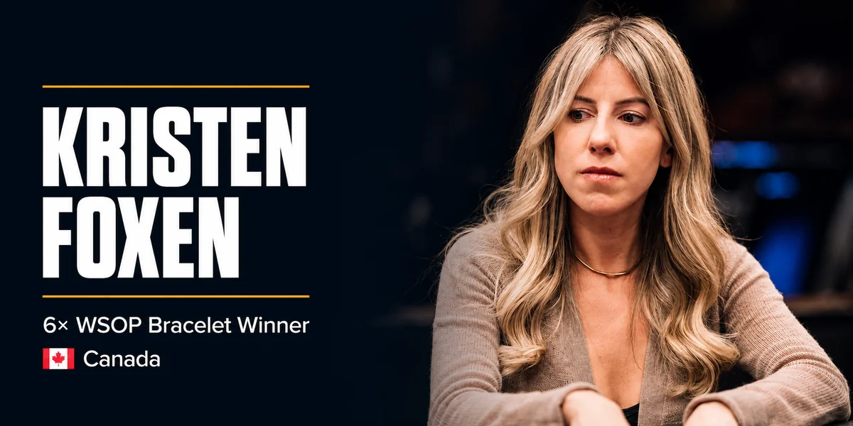 Kristen Foxen Net Worth & Poker Career Earnings Kristen Foxen six-time WSOP bracelet winner from Canada