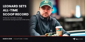 Patrick Leonard Becomes All-Time SCOOP Title Leader as CoinPoker Ambassadors Dominate 2026 Series