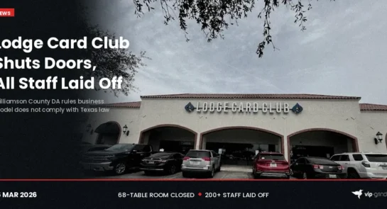 Lodge Card Club shuts doors and lays off all staff after Williamson County DA rules business model illegal under Texas law