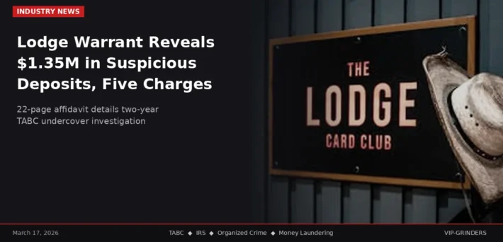 Lodge Card Club warrant reveals $1.35M in suspicious deposits and five criminal violations in TABC investigation