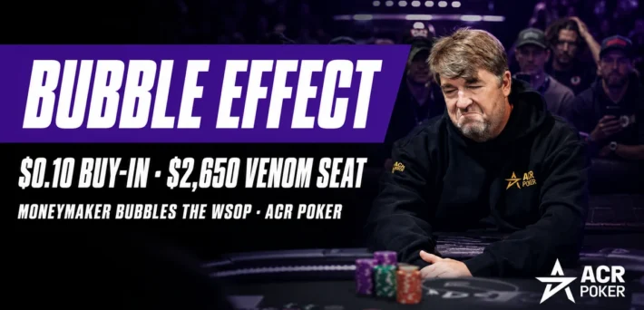 Chris Moneymaker at the table after bubbling the WSOP 2026 Main Event, with ACR Poker Bubble Effect branding and a $2,650 Venom seat prize