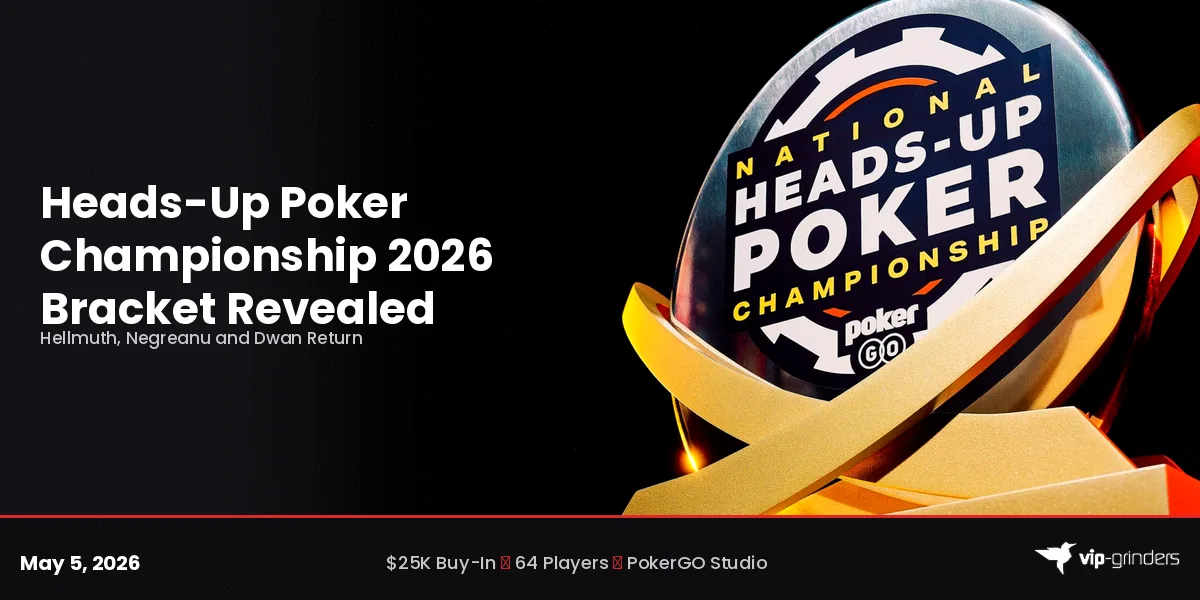 2026 National Heads-Up Poker Championship bracket revealed at PokerGO Studio in Las Vegas