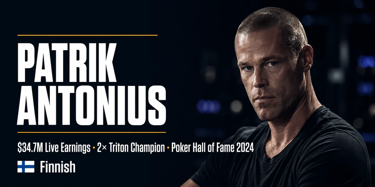 Patrik Antonius poker profile graphic with $34.7M live earnings and Hall of Fame 2024