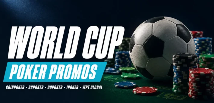World Cup 2026 poker promotions from CoinPoker, BCPoker, GGPoker, iPoker, and WPT Global