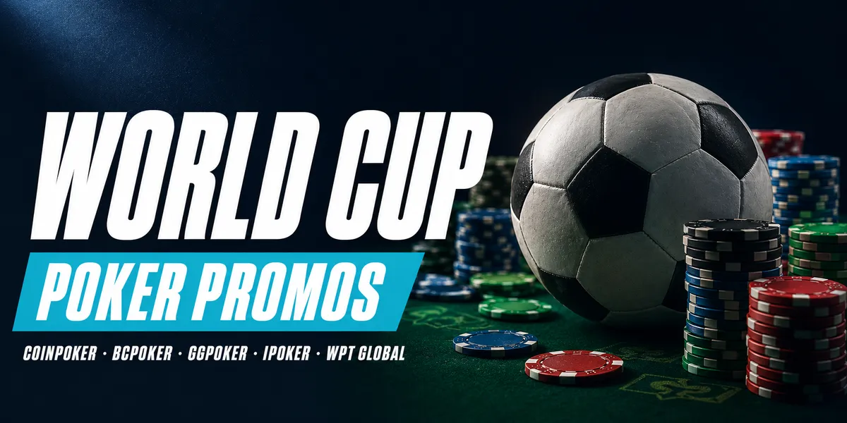 World Cup 2026 poker promotions from CoinPoker, BCPoker, GGPoker, iPoker, and WPT Global