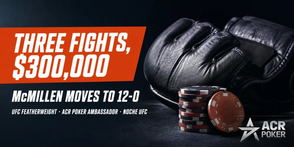 MMA gloves beside a stack of poker chips with the headline Three Fights, $300,000 as Tommy McMillen moves to 12-0