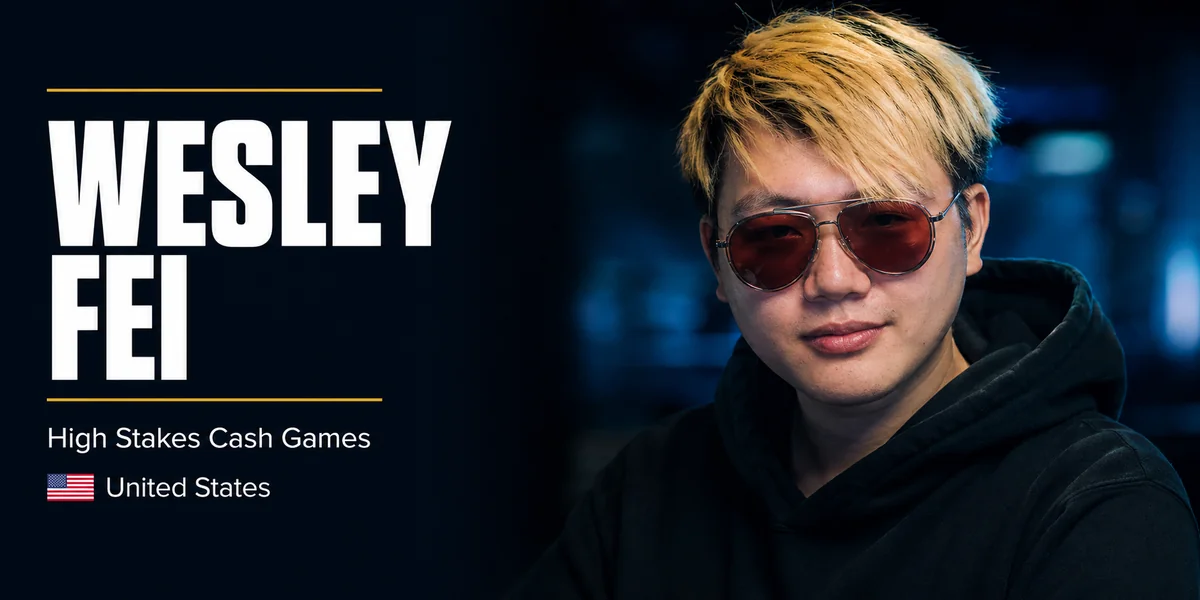 Wesley Fei Net Worth and Poker Career Profile Wesley Fei high stakes cash game poker player profile