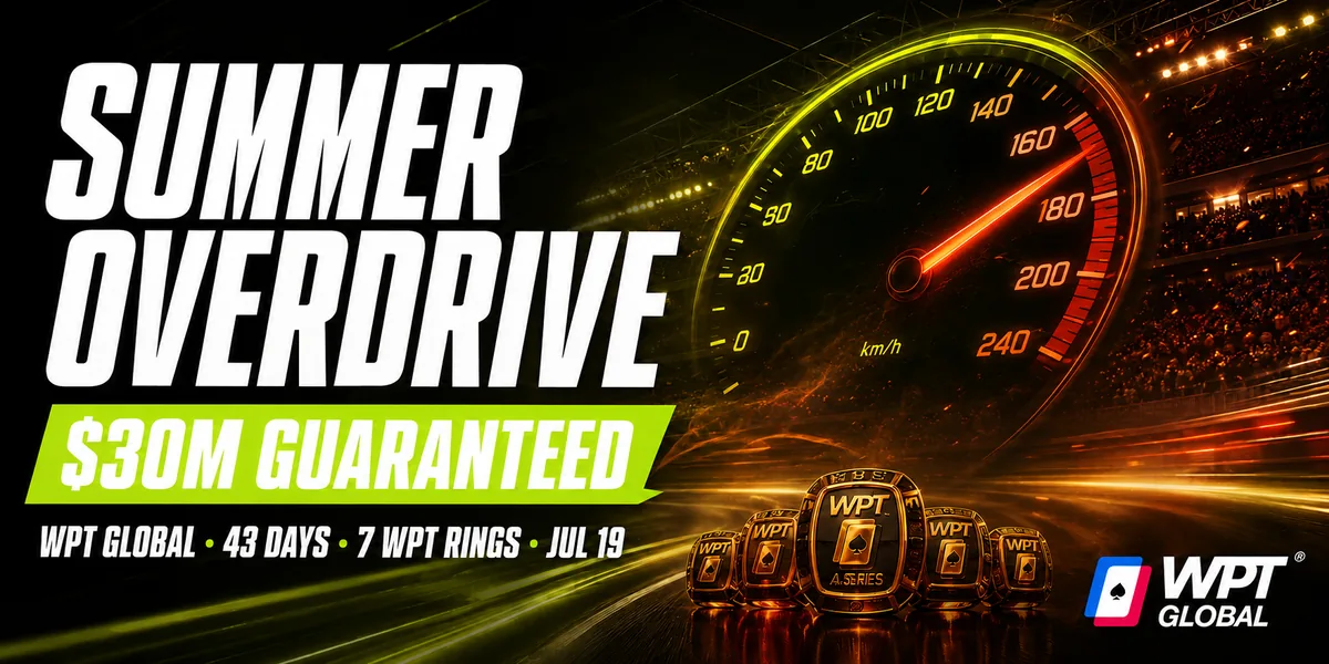 WPT Asia Series Summer Overdrive 2026 schedule on WPT Global showing $30 million guaranteed, seven WPT Ring Sundays and the $122 Grand Prix Main Event