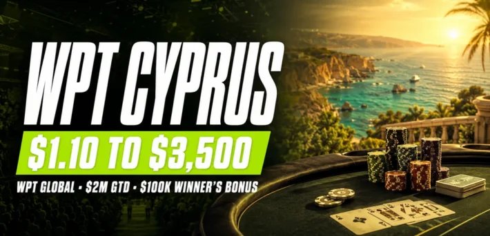 WPT Cyprus satellites on WPT Global with $3,500 Championship packages and a $100,000 Winner