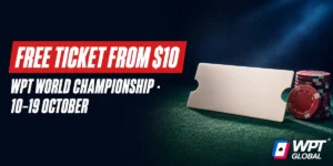Free WPT World Championship Ticket With a $10+ Deposit