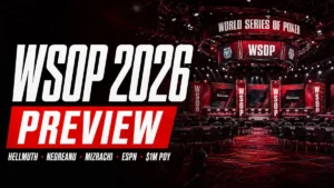 WSOP 2026 Preview: Storylines That Will Define the Summer