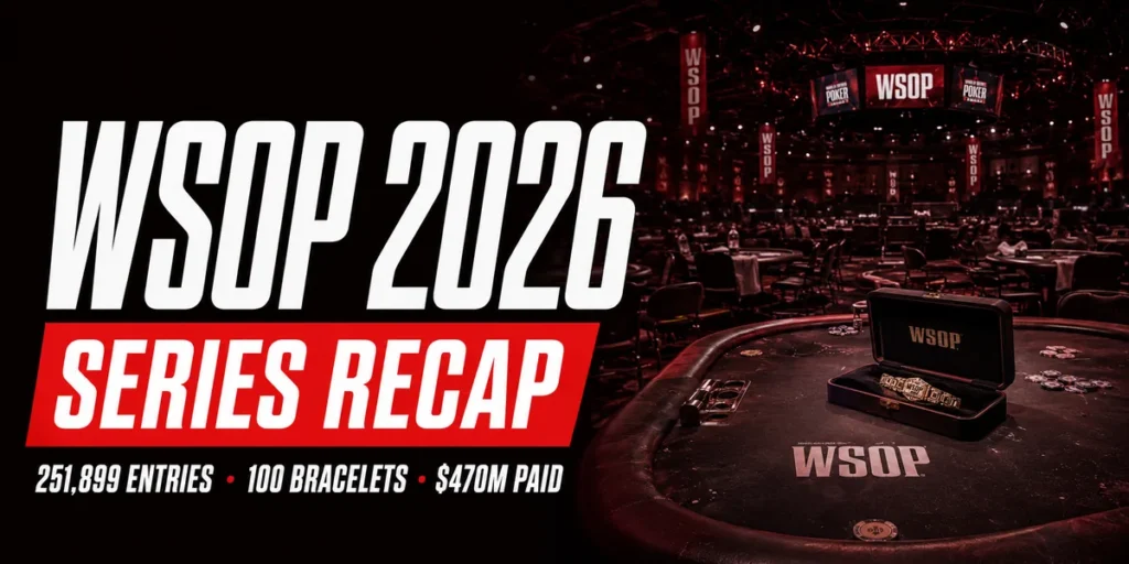 WSOP 2026 series recap graphic with a gold bracelet on the table and record stats from the Las Vegas summer
