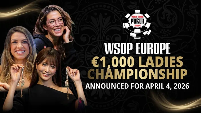 WSOP Europe Prague 2026 Ladies Championship WSOP Europe 2026 €1,000 Ladies Championship announced for April 4 with confirmed attendees