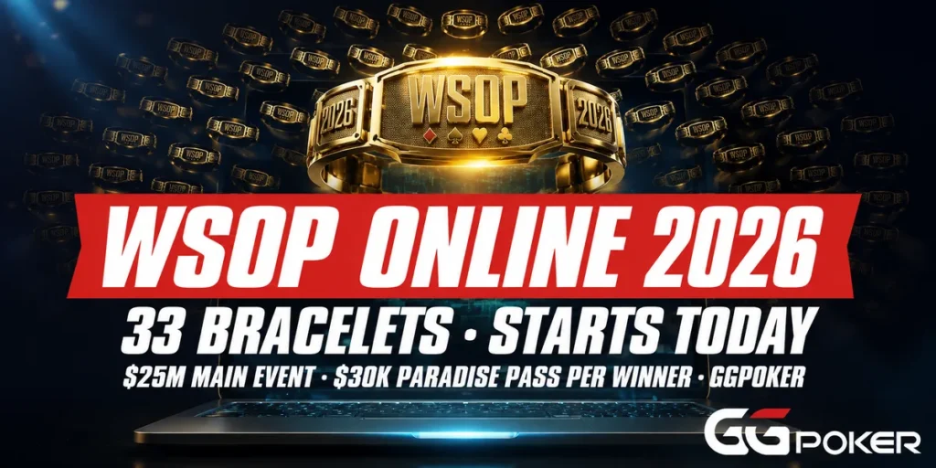 WSOP Online 2026 opens on GGPoker with 33 gold bracelets from 16 August
