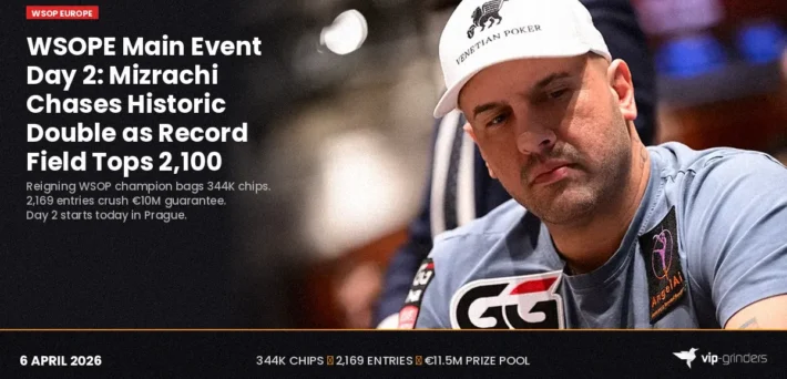 WSOPE Main Event Day 2: Mizrachi chases historic WSOP double as record field tops 2,100 entries in Prague