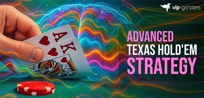 Advanced Texas Hold'em Strategy