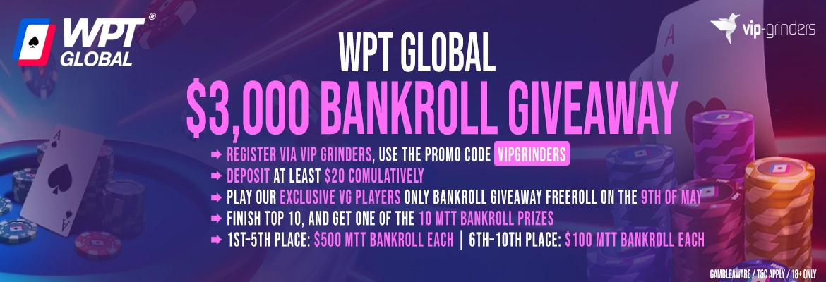 WPT Global $3,000 Bankroll Giveaway WPT Global $3,000 Bankroll Giveaway