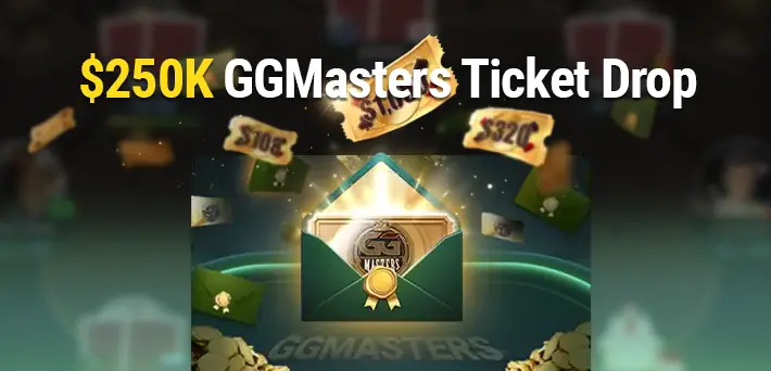 GGMasters Freezeout 6th Anniversary - $250k Ticket Drop