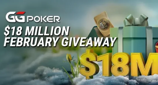 GGPoker promotional banner advertising an $18 million February giveaway, featuring gift boxes, poker cards, and large $18M text highlighting a major online poker rewards event