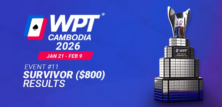 WPT Cambodia Survivor Event Results 2026