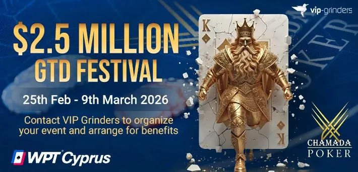 $2.5 Million GTD Poker Festival at Chamada Hotel, February 25 to March 9 2026 with WPT Cyprus branding