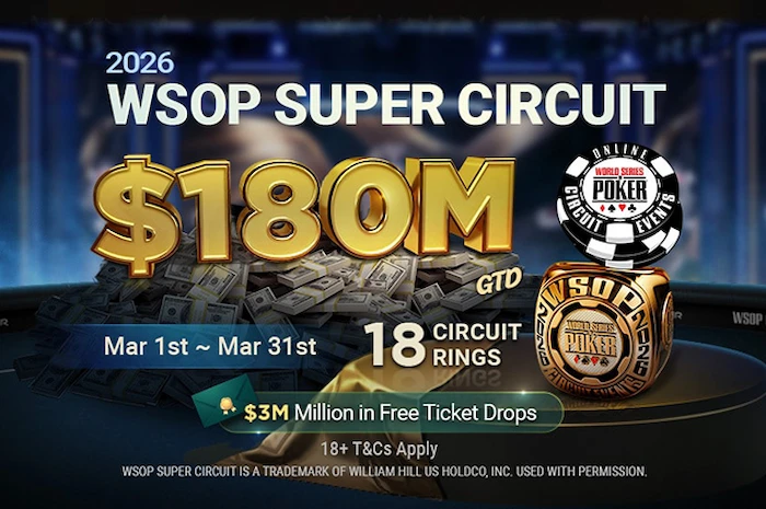 2026 WSOP Super Circuit Online promo graphic featuring $180 million GTD prize pool in gold text, stacks of cash, WSOP ring, and poker chip icons, with event dates March 1st-31st, 18 rings, and $3M in free ticket drops highlighted on a dark casino-themed background.
