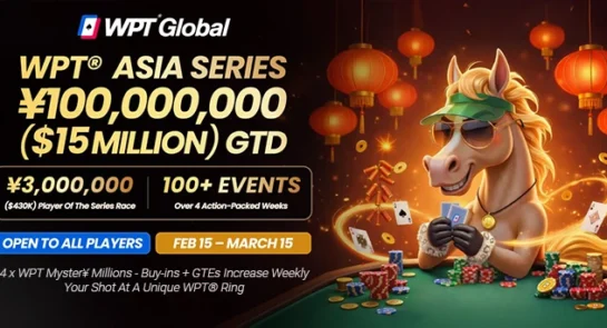 WPT Asia Series 2026 with $15 million guaranteed and 9 WPT Rings on WPT Global starting February 15