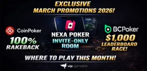VIP-Grinders Exclusive Poker Promotions for March 2026
